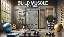 Ultimate Guide to Building Muscle Strength at Home: Top Equipment for Your Personal Gym